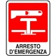 Cartello arresto d'emergenza
